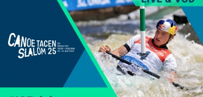 2025 ICF Canoe Slalom World Cup 4 Ljubljana Slovenia